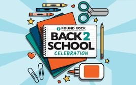 Round Rock ISD Back 2 School Celebration